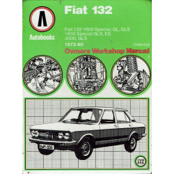 Fiat 132 1972-80 Workshop...